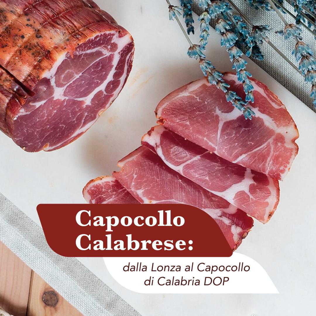 Capocollo calabrese intero e affettato: fette sottili con la marezzatura tipica del Capocollo di Calabria DOP